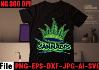 CannabisT-shirt Design,Weed SVG Mega Bundle, Weed T-Shirt Design, #Weed SVG Bundle,Weed T-Shirt Design Bundle, Smoke Weed Everyday T-shirt Design,Weed SVG Mega Bundle , Cannabis SVG Mega Bundle , 120 Weed