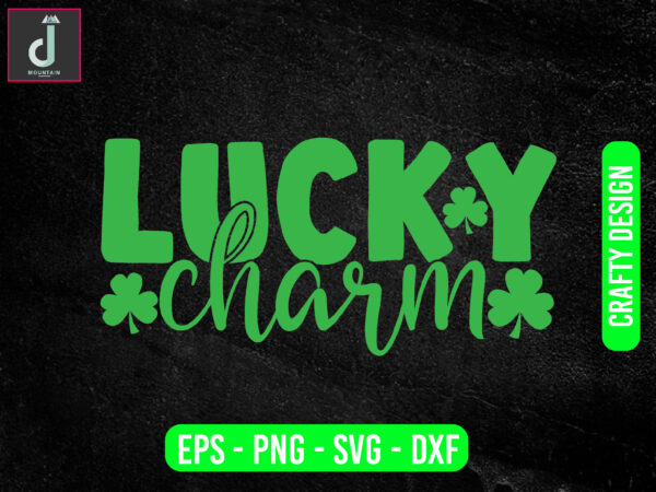 Lucky charm svg design, st patricks day svg bundle design, cut files