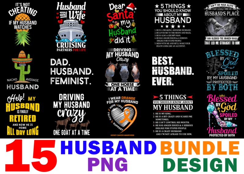 15 Husband Shirt Designs Bundle For Commercial Use, Husband T-shirt, Husband png file, Husband digital file, Husband gift, Husband download, Husband design