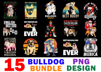 15 Bulldog Shirt Designs Bundle For Commercial Use, Bulldog T-shirt, Bulldog png file, Bulldog digital file, Bulldog gift, Bulldog download, Bulldog design