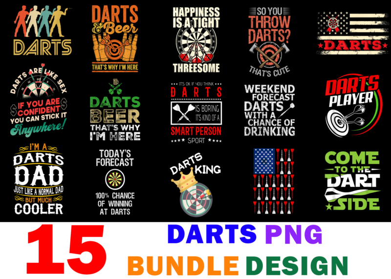 15 Darts Shirt Designs Bundle For Commercial Use, Darts T-shirt, Darts png file, Darts digital file, Darts gift, Darts download, Darts design