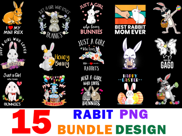 15 rabbit shirt designs bundle for commercial use, rabbit t-shirt, rabbit png file, rabbit digital file, rabbit gift, rabbit download, rabbit design