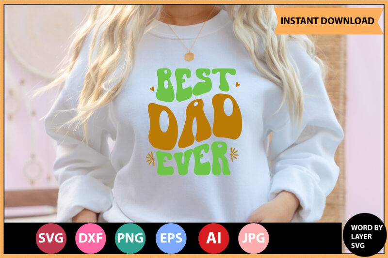 bast dad ever vector t-shirt,Retro dad svg bundle,retro svg design,retro cut file,dad svg bundle,retro digital svg,retro svg design,dad retro cut file,retro dad design,retro design file,retro die cut file,retro svg design,retro