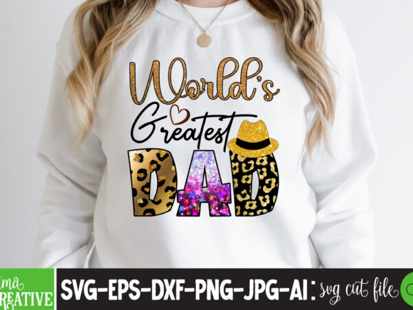 Worlds greatest dad sublimation png t-shirt design,father’s day,fathers day,fathers day game,happy father’s day,happy fathers day,father’s day song,fathers,fathers day gameplay,father’s day horror reaction,fathers day walkthrough,fathers day игра,fathers day song,fathers day let’s