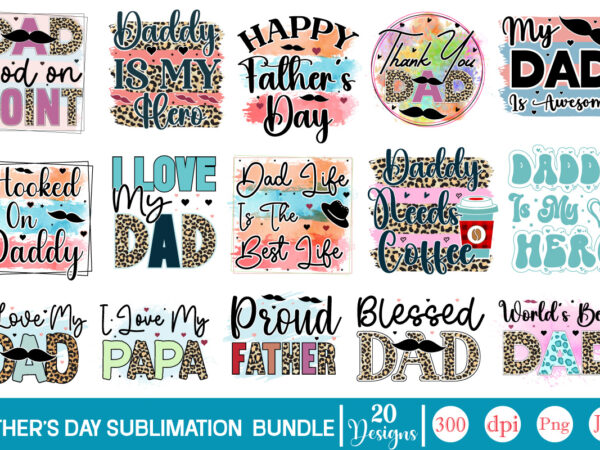 Father’s day sublimation bundle, father’s day bundle sublimation design bundle, dad digital clipart, ,retro dad png bundle, dad png bundle, dad life png, fathers day png, gift for dad, best