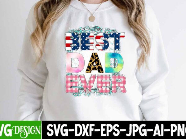 Best dad ever sublimation design, best dad ever svg cut file, father’s day bundle png sublimation design bundle,best dad ever png, personalized gift for dad png, father’s day fist bump