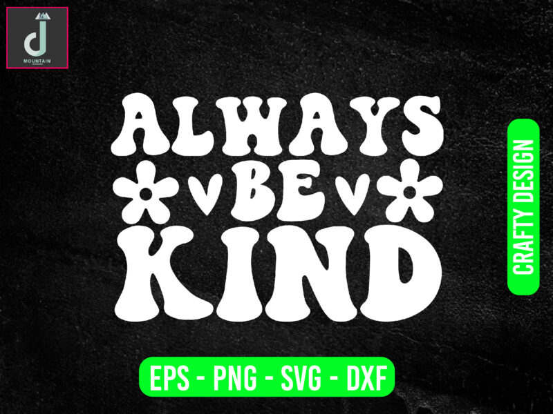 Always be kind svg design, teacher svg bundle design, cut files