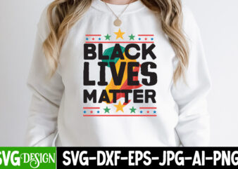 Black Lives Matter T-Shirt Design, Black Lives Matter SVG Cut File, Juneteenth SVG Bundle – Black History SVG – Juneteenth 1865, Juneteenth SVG Bundle – Black History SVG – Juneteenth