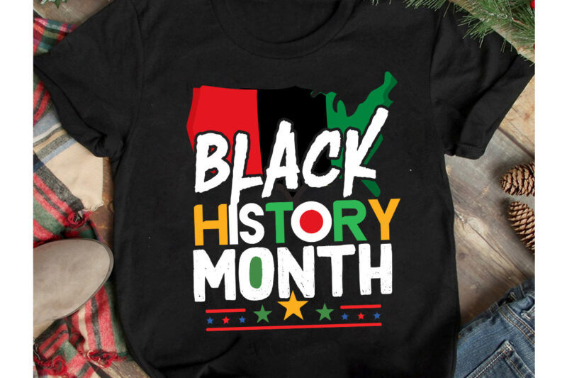 Black History Month T-Shirt Design, Black History Month SVG Cut File ...