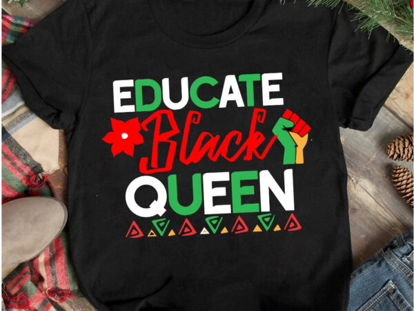 Educated black queen t-shirt design, educated black queen svg design, juneteenth vibes only t-shirt design, juneteenth vibes only svg cut file, juneteenth svg bundle – black history svg – juneteenth