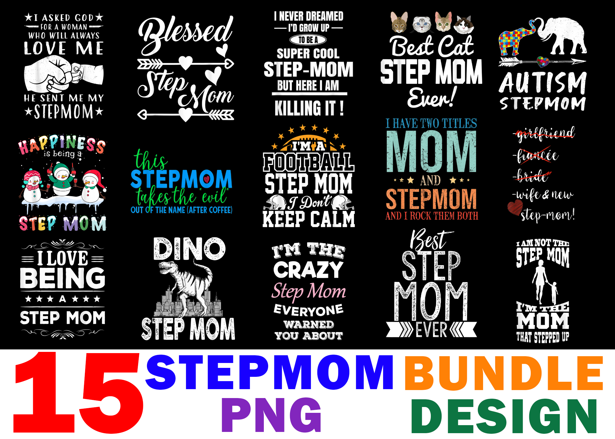 15 Step Mom Shirt Designs Bundle For Commercial Use Step Mom T Shirt   22 3 