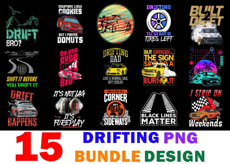 15 Drifting Shirt Designs Bundle For Commercial Use, Drifting T-shirt, Drifting png file, Drifting digital file, Drifting gift, Drifting download, Drifting design