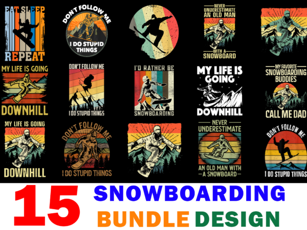 15 snowboarding shirt designs bundle for commercial use, snowboarding t-shirt, snowboarding png file, snowboarding digital file, snowboarding gift, snowboarding download, snowboarding design