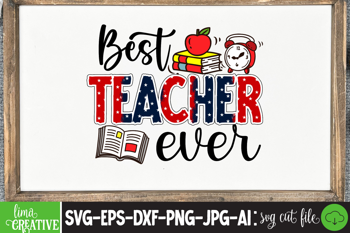 Best Teacher Ever Sublimation PNG Design,Teacher PNG, Teacher Name ...