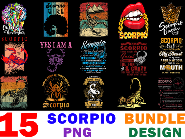 15 scorpio shirt designs bundle for commercial use, scorpio t-shirt, scorpio png file, scorpio digital file, scorpio gift, scorpio download, scorpio design