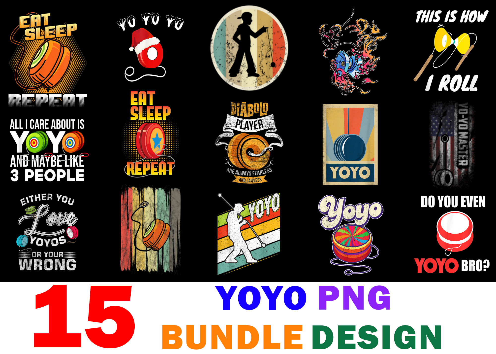 15 YOYO Shirt Designs Bundle For Commercial Use, YOYO T-shirt, YOYO png ...