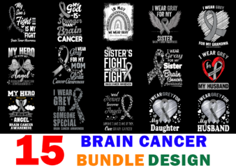 15 Brain Cancer Awareness Shirt Designs Bundle For Commercial Use, Brain Cancer Awareness T-shirt, Brain Cancer Awareness png file, Brain Cancer Awareness digital file, Brain Cancer Awareness gift, Brain Cancer
