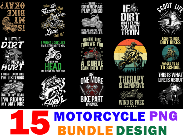 15 motorcycle shirt designs bundle for commercial use part 2, motorcycle t-shirt, motorcycle png file, motorcycle digital file, motorcycle gift, motorcycle download, motorcycle design