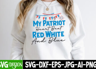 My Patriot Heart Beat red White And Blue T-Shirt Design, My Patriot Heart Beat red White And Blue Sublimation Design, My Patriot Heart Beat red White And Blue SVG Cut