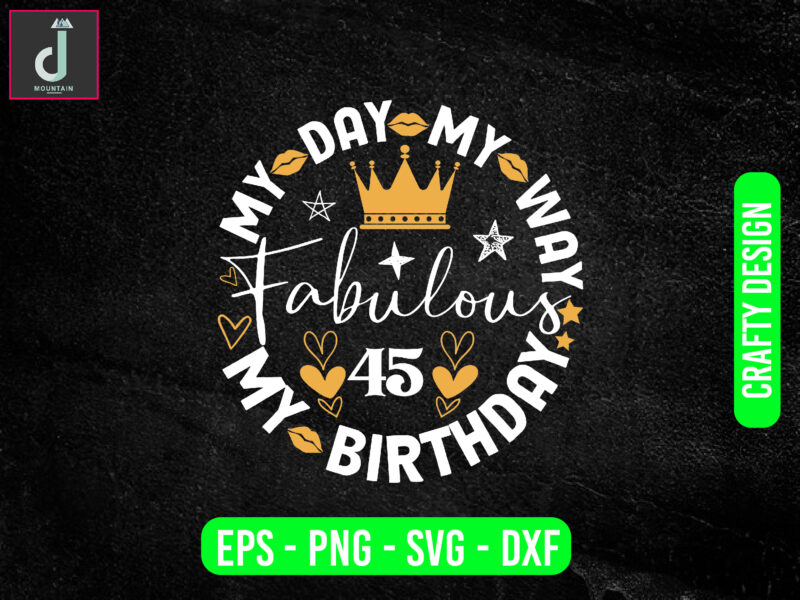 My day my way my birthday fabulous svg design, birthday girl rainbow svg, rainbow birthday svg,png