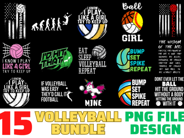 15 volleyball shirt designs bundle for commercial use, volleyball t-shirt, volleyball png file, volleyball digital file, volleyball gift, volleyball download, volleyball design