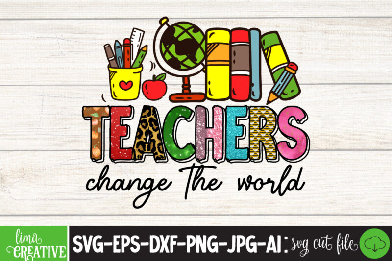 Teacher Sublimation PNG Design 10 Design Bundle,Teacher PNG, Teacher Name Frame PNG, Pencil Apple Coffee Rule Frame Name, File Design for Sublimation Or Print, digital DownloadTeachers Change The World Png