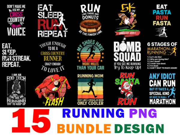 15 running shirt designs bundle for commercial use, running t-shirt, running png file, running digital file, running gift, running download, running design