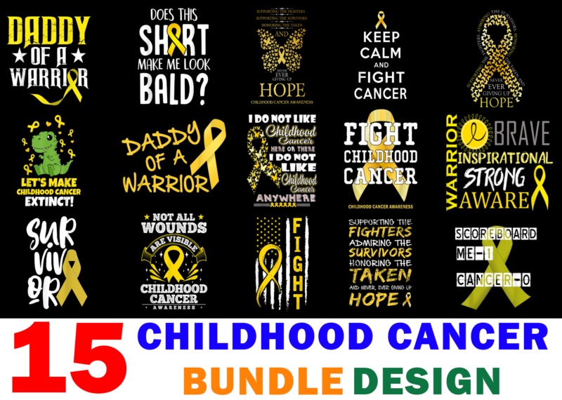 15 Childhood Cancer Awareness Shirt Designs Bundle For Commercial Use, Childhood Cancer Awareness T-shirt, Childhood Cancer Awareness png file, Childhood Cancer Awareness digital file, Childhood Cancer Awareness gift, Childhood Cancer