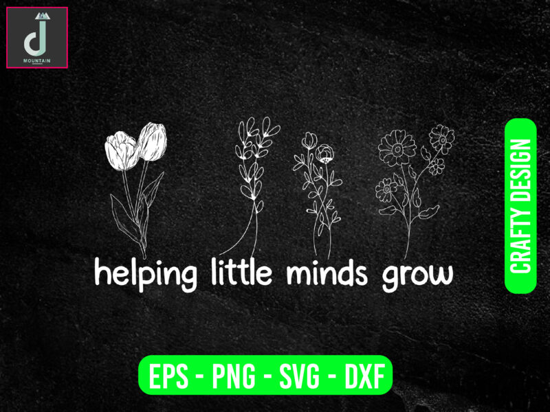 helping little minds grow svg design, teacher svg bundle design, cut files