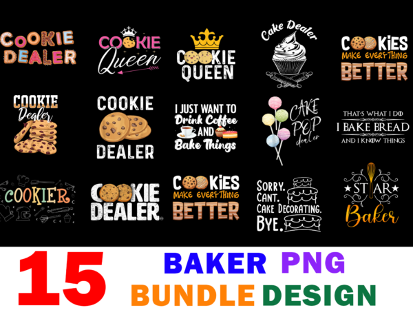 15 baker shirt designs bundle for commercial use part 2, baker t-shirt, baker png file, baker digital file, baker gift, baker download, baker design