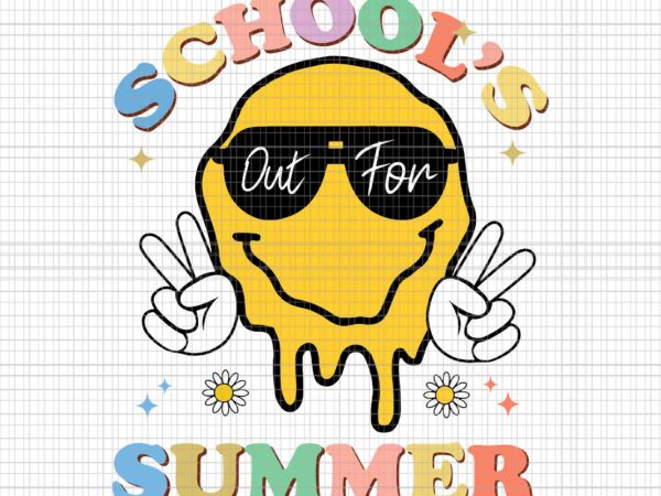 Last day of school schools out for summer teacher svg, school out for summer svg, last day of school svg, school svg t shirt vector graphic