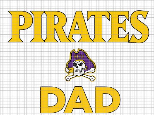 East carolina university ecu pirates dad svg, pirates dad svg, father’s day svg, dad svg vector clipart