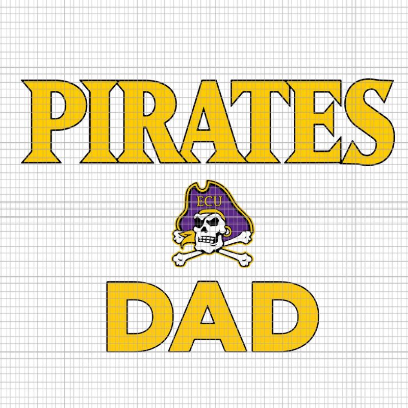 East Carolina University ECU Pirates Dad Svg, Pirates Dad Svg, Father’s Day Svg, Dad Svg