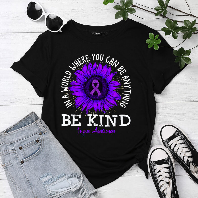 Be Kind Purple Ribbon Sunflower Lupus Awareness T-Shirt PC