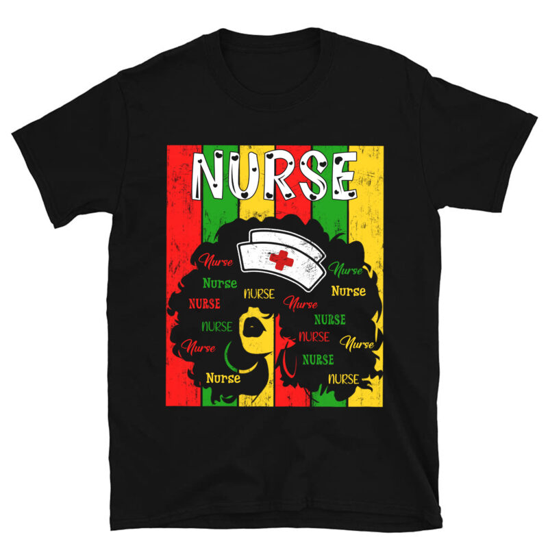 Black Woman Nurse Afro Retro Juneteenth Black History Month T-Shirt PC