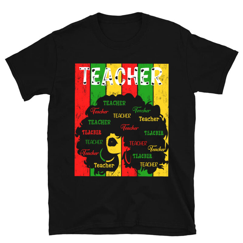 Black Woman teacher Afro Retro Juneteenth Black History Month T-Shirt PC