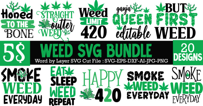 #Weed SVG Mega Bundle, 220 Weed T-Shirt Design, #Weed SVG Bundle,Weed T-Shirt Design Bundle, Smoke Weed Everyday T-shirt Design,Weed SVG Mega Bundle , Cannabis SVG Mega Bundle , 120 Weed