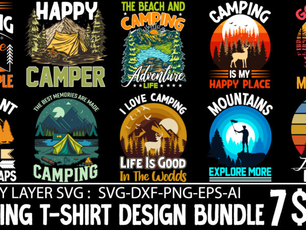 Camping t-shirt design, camper t-shirt bundle, mountains explore more t-shirt design,camping t-shirtt design bundle ,camping crew t-shirt design , camping crew t-shirt design vector , camping t-shirt desig,happy camper shirt,