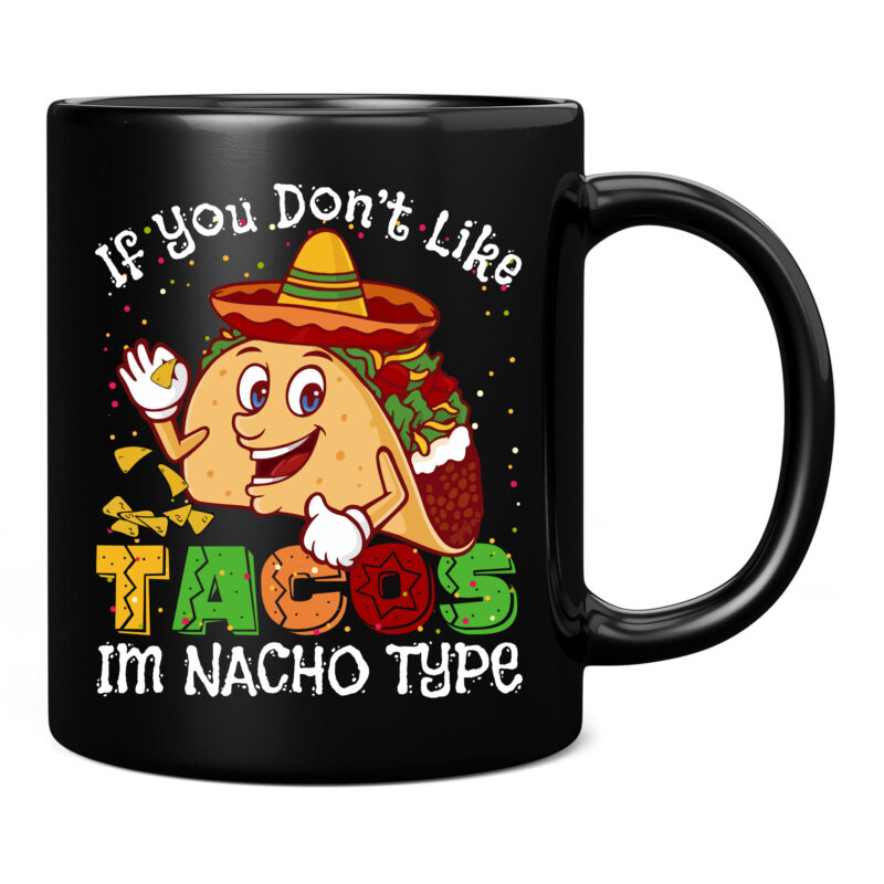 Cinco De Mayo Shirt Taco Nacho Type 5 Mexican Fiesta Funny T-Shirt PC