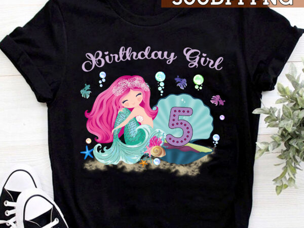 Customized mermaid birthday girl png file for shirt, birthday girl gift, gift for daughter, kid gift, mermaid birthday party theme design hc