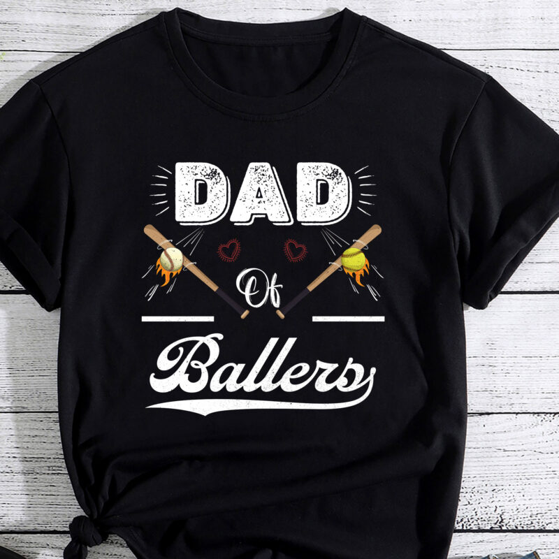 Dad of Ballers Funny Dad of Baseball and Softball Player T-Shirt