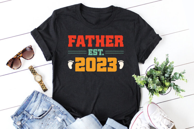 Father Est 2023 T-Shirt Design