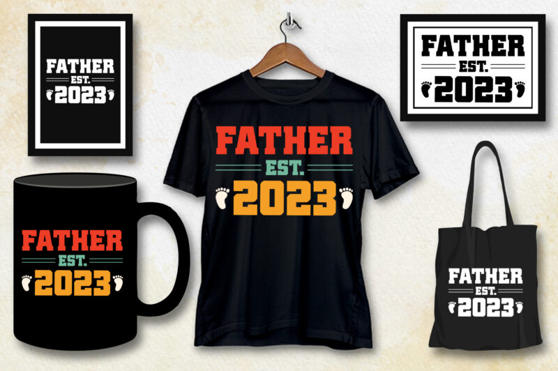 Father Est 2023 T-Shirt Design