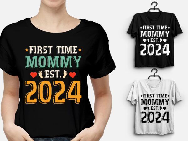 First time mommy est 2024 t-shirt design