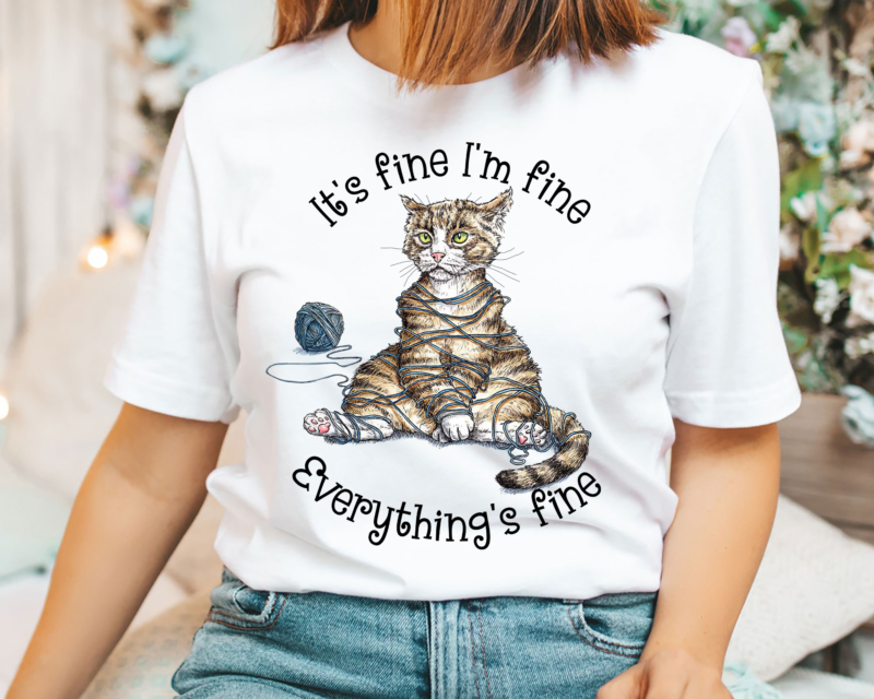 Funny Cat PNG Design, It_s Fine I_m Fine Everything Is Fine, Cat Lover Gift, Cat Mom Gift, Pet PNG File, Instant Download HH