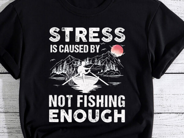 Funny fishing design for men women fishing lovers pc