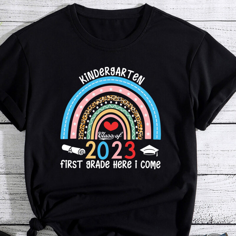 Funny Kindergarten Class of 2023 First Grade Here I Come T-Shirt PC