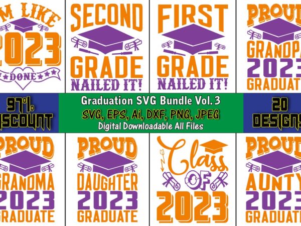 Graduation svg bundle vol. 3, graduation,graduation svg,graduation t-shirt,graduation design,graduation svg design,graduation t-shirt design,graduation bundle, graduation svg bundle, graduation svg, graduation svg vector, graduation vector, graduation t-shirt, graduation t-shirt design,senior 2023