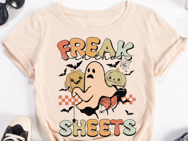 Halloween freak in the sheets png file for shirt, halloween gift, funny halloween gift for women, halloween costume, instant download hh graphic t shirt