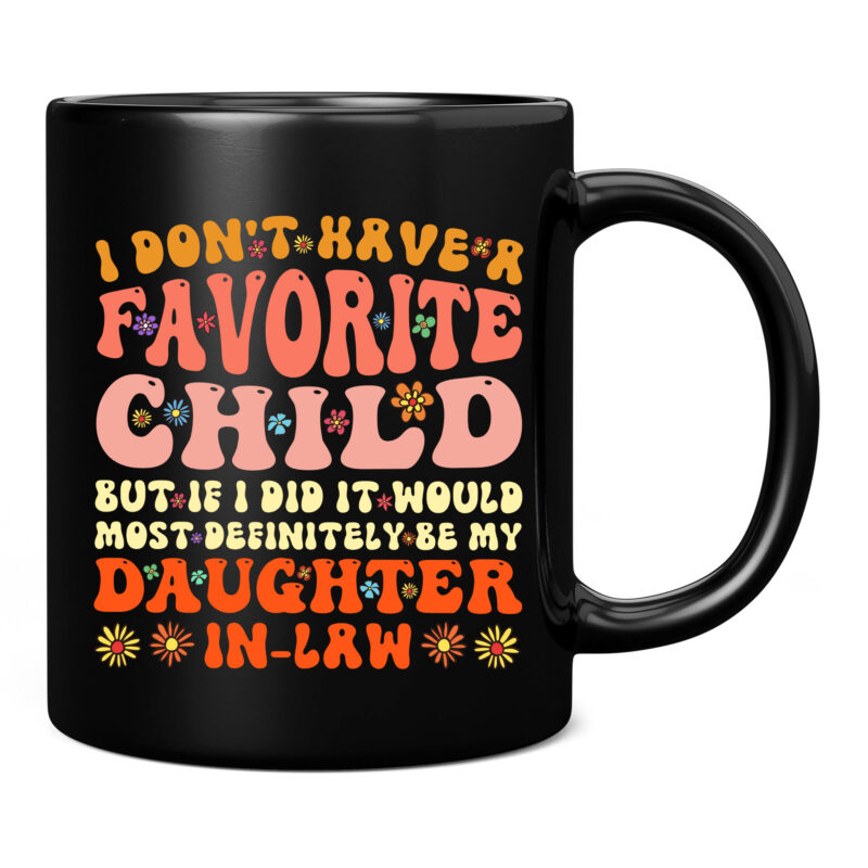 I Don_t Have A Favorite Child But Daughter In Law T-Shirt PC